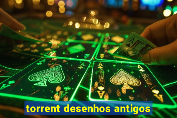 torrent desenhos antigos